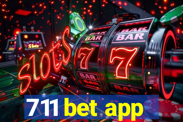 711 bet app